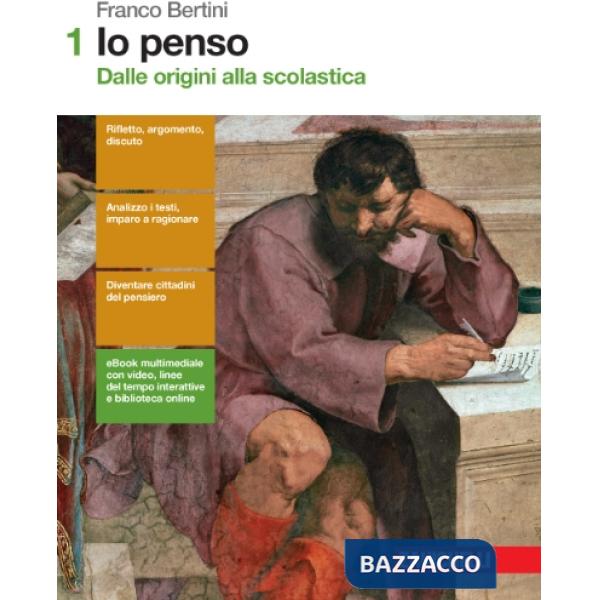 IO PENSO. PER LE SCUOLE SUPERIORI. CON CONTENUTO DIGITALE
