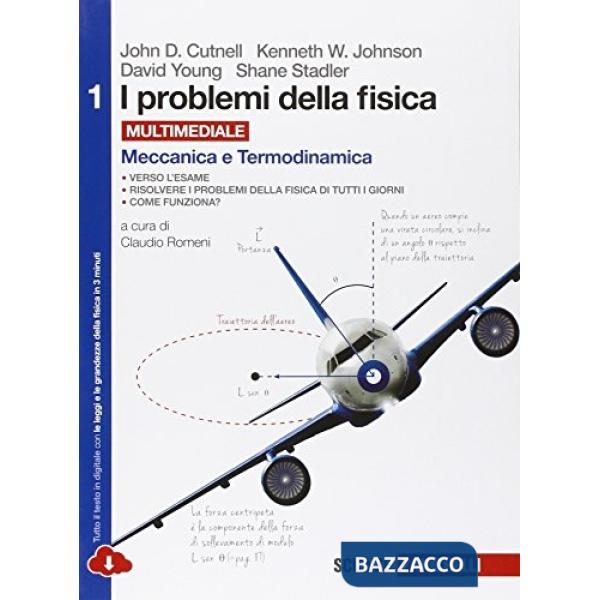 I PROBLEMI DELLA FISICA VOL. 1
