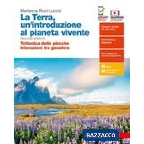 TERRA, UN'INTRODUZIONE AL PIANETA VIVENTE. TETTONICA DELLE PLACCHE-INT