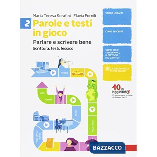 PAROLE E TESTI IN GIOCO. PARLARE E SCRIVERE BENE. PER LA SCUOLA MEDIA