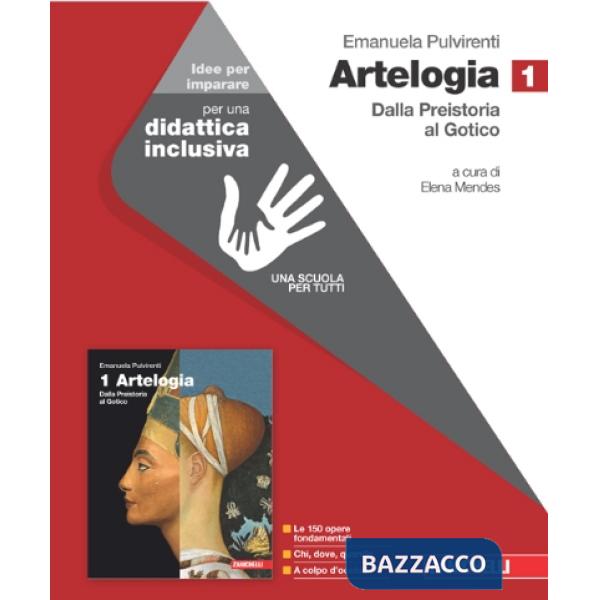 ARTELOGIA. IDEE PER IMPARARE. PER LE SCUOLE SUPERIORI. VOL. 1