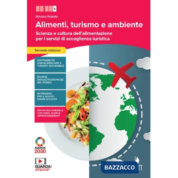 ALIMENTI, TURISMO E AMBIENTE. SCIENZA E CULTURA DELL'ALIMENTAZIONE PER