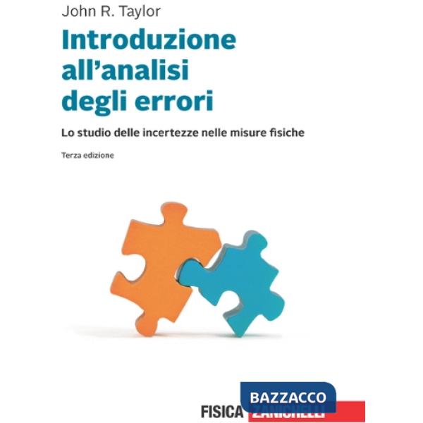 INTRODUZIONE ALL'ANALISI DEGLI ERRORI. STUDIO DELLE INCERTEZZE NELLE M