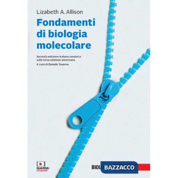 FONDAMENTI DI BIOLOGIA MOLECOLARE. VOL. UNICO + EB