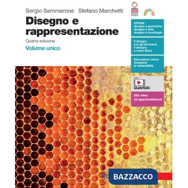 DISEGNO E RAPPRESENTAZIONE VOL. UNICO