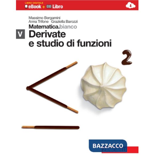 MATEMATICA.BIANCO MODULO V LIBRO DIGITALE