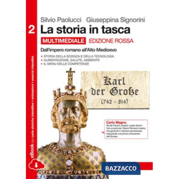 STORIA IN TASCA. EDIZ. ROSSA. PER LE SCUOLE SUPERIORI. CON E-BOOK. CON