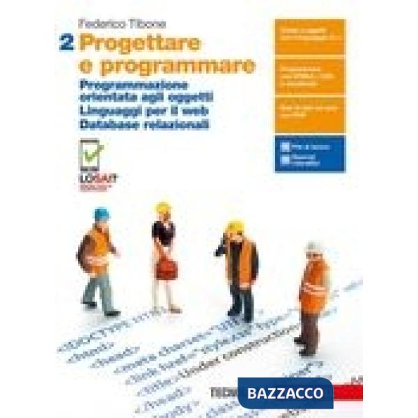 PROGETTARE E PROGRAMMARE - EBOOK MULTIMEDIALE VOLUME 2 - VERSIONE BOOK