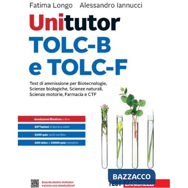 UNITUTOR TOLC - B E TOLC - F TEST PER SCIENZE BIOLOGICHE NATURALI E FA