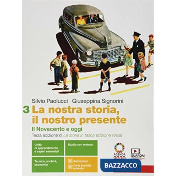 NOSTRA STORIA, IL NOSTRO PRESENTE. PER LE SCUOLE SUPERIORI. CON E-BOOK