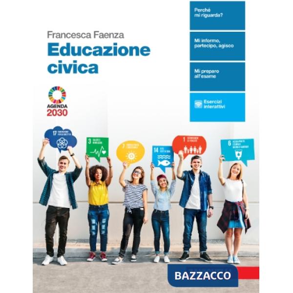 EDUCAZIONE CIVICA. PER LE SCUOLE SUPERIORI. CON E-BOOK. CON ESPANSIONE