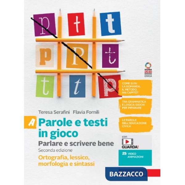 PAROLE E TESTI IN GIOCO. PARLARE E SCRIVERE BENE CON QUADERNO. VOL. A