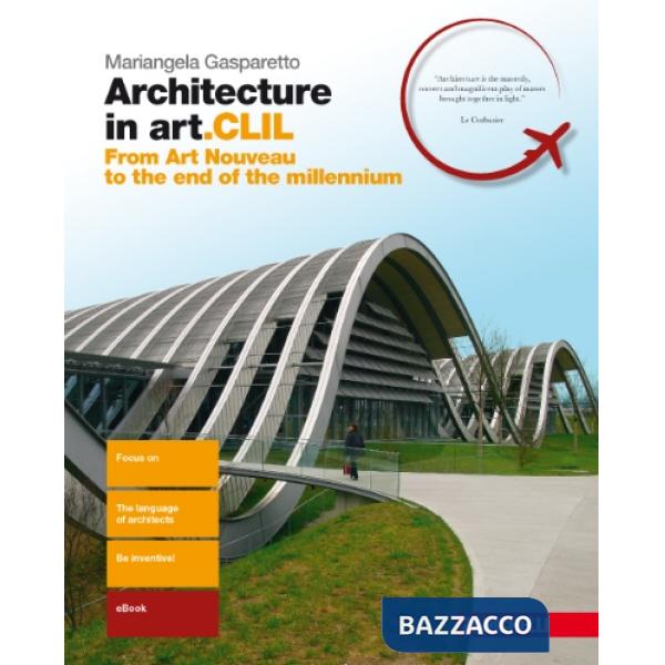 ARCHITECTURE IN ART.CLIL. FROM ART NOUVEAU TO THE END OF THE MILLENIUM