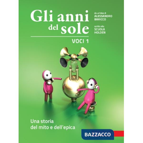 GLI ANNI DEL SOLE. VOCI 1