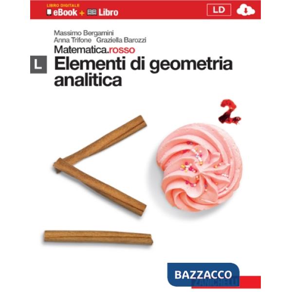 MATEMATICA.ROSSO. MODULO L. ELEMENTI DI GEOMETRIA ANALITICA