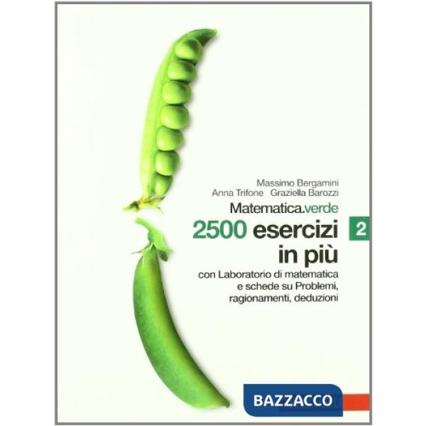 MATEMATICA.VERDE 2500 ESERCIZI IN PIU' 2