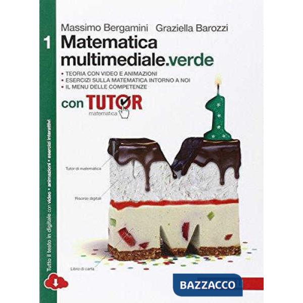 MATEMATICA MULTIMEDIALE. VERDE VOL. 1 CON TUTOR