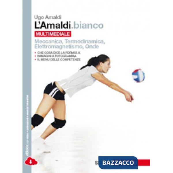 AMALDI.BIANCO. PER LE SCUOLE SUPERIORI. CON E-BOOK. CON ESPANSIONE