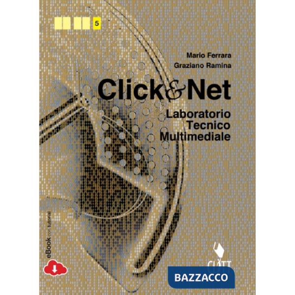 CLICK & NET VOL. PER IL QUINTO ANNO