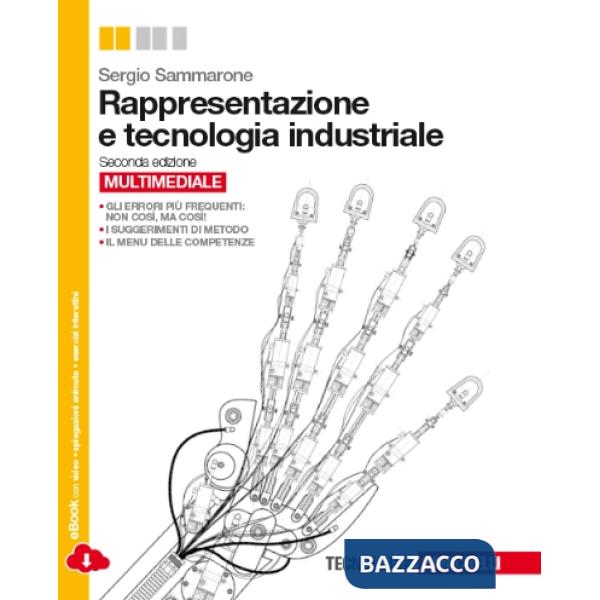 RAPPRESENTAZIONE E TECNOLOGIA INDUSTRIALE. PER LE SCUOLE SUPERIORI. CO
