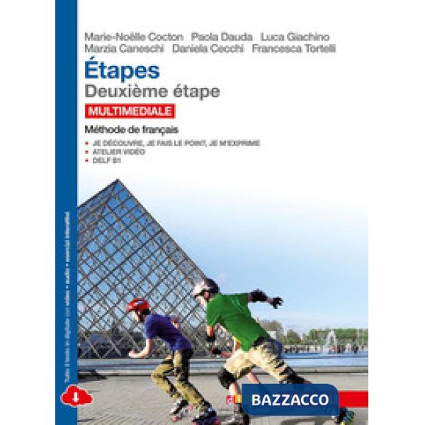 ETAPES. METHODE DE FRANCAIS. PER LE SCUOLE SUPERIORI. CON E-BOOK. CON