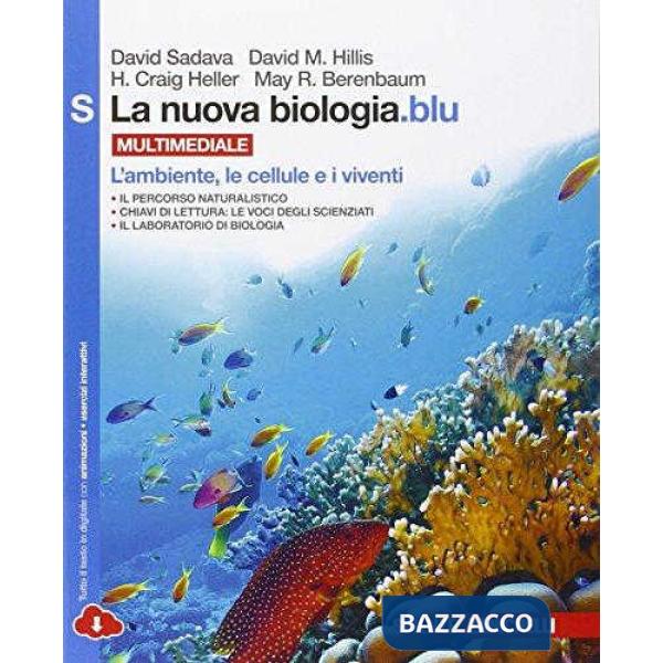 LA NUOVA BIOLOGIA. BLU L'AMBIENTE LE CELLULE E I V