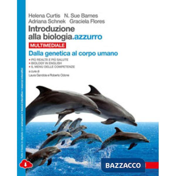 INTRODUZIONE ALLA BIOLOGIA.AZZURRO. DALLA GENETICA AL CORPO UMANO