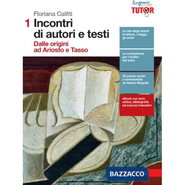 INCONTRI DI AUTORI E TESTI VOL. 1 PER LE SCUOLE SUPERIORI