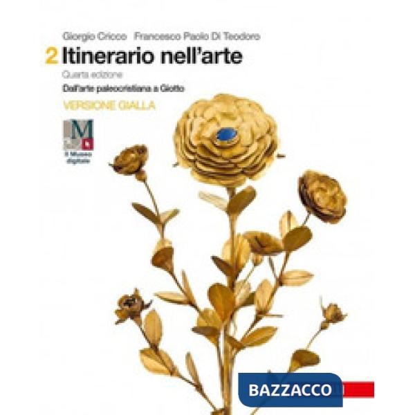 ITINERARIO NELL'ARTE. PER LE SCUOLE SUPERIORI. CON E-BOOK. CON ESPANSI