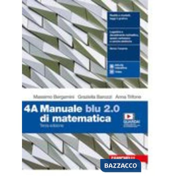 MANUALE BLU 2. 0 DI MATEMATICA. VOL. 4 PER LE SCUOLE SUPERIORI. CON E-