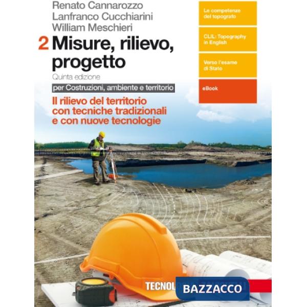 MISURE, RILIEVO, PROGETTO. PER GLI IST. TECNICI PER GEOMETRI