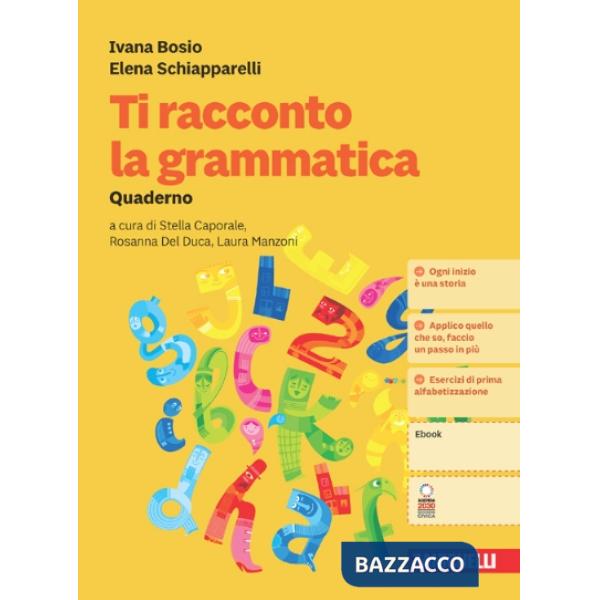 TI RACCONTO LA GRAMAMTICA QUADERNO