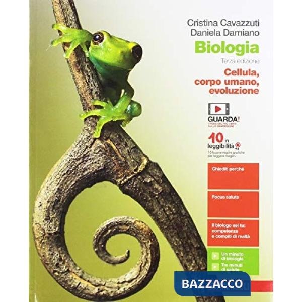 BIOLOGIA. CELLULA, CORPO UMANO, EVOLUZIONE