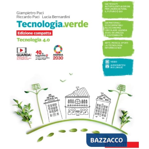 TECNOLOGIA.VERDE. TECNOLOGIA 4.0 COMPATTA E DISEGNO, LABORATORIO E COD