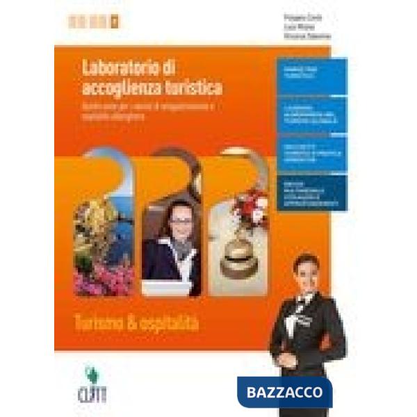 LABORATORIO DI ACCOGLIENZA TURISTICA. TURISMO & OSPITALITA