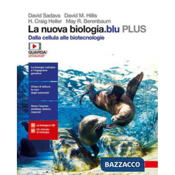NUOVA BIOLOGIA.BLU. DALLE CELLULE ALLE BIOTECNOLOGIE PLUS