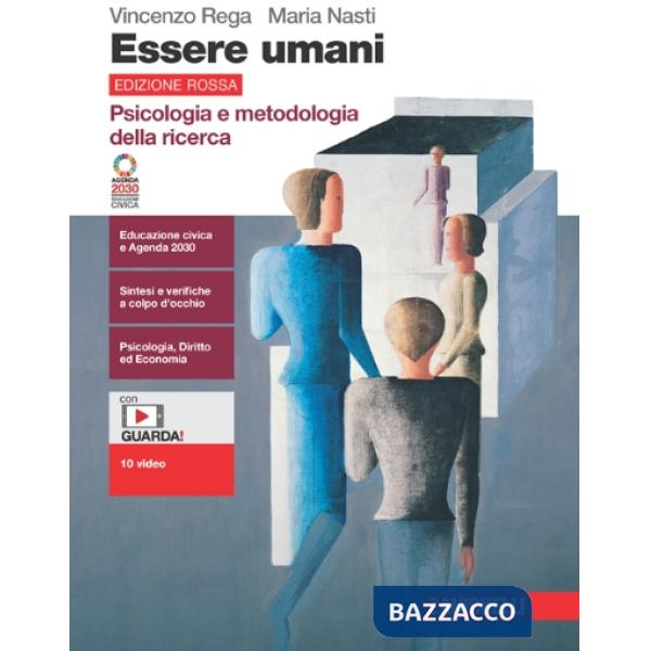 ESSERE UMANI. PSICOLOGIA E METODOLOGIA DELLA RICERCA. EDIZ. ROSSA. PER
