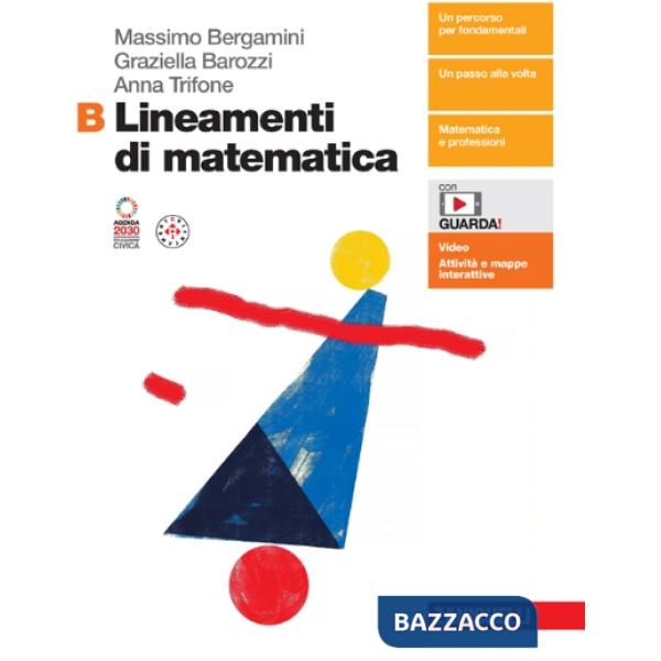 LINEAMENTI DI MATEMATICA VOL. B
