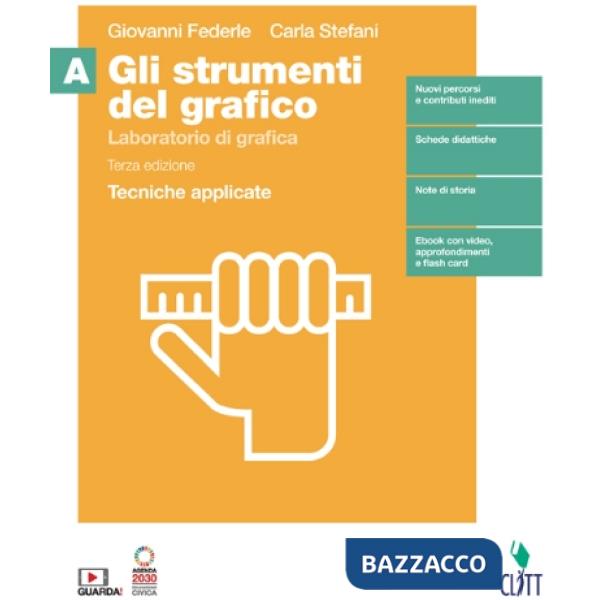 STRUMENTI DEL GRAFICO (GLI) 3ED. - EBOOK MULTIMEDIALE VOLUME A