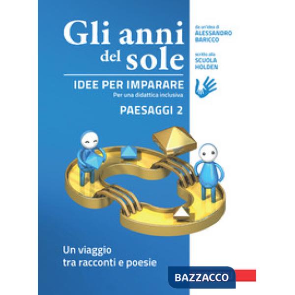 GLI ANNI DEL SOLE. IMPARARE 2