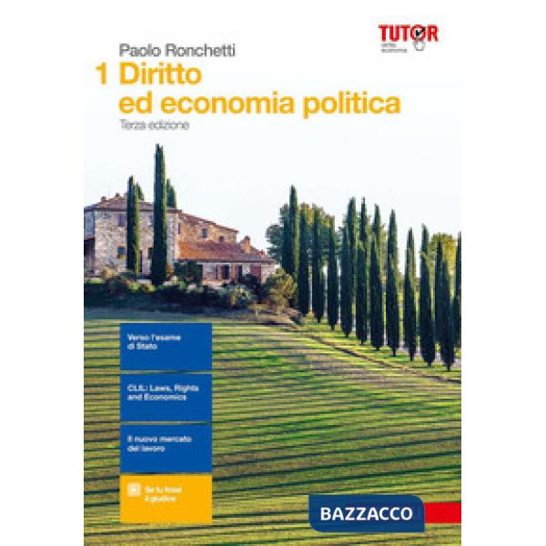 DIRITTO ED ECONOMIA POLITICA 1. PER LE SCUOLE SUPERIORI. CON AGGIORNAM