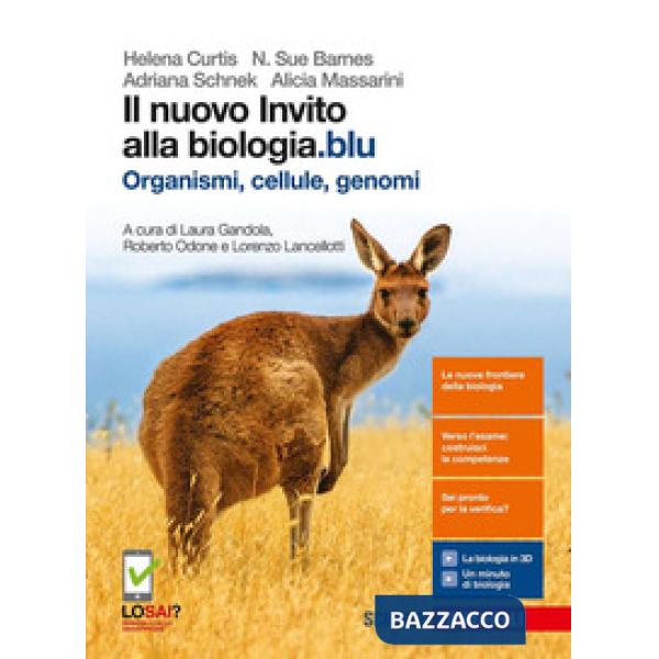 NUOVO INVITO ALLA BIOLOGIA.BLU. ORGANISMI, CELLULE, GENOMI