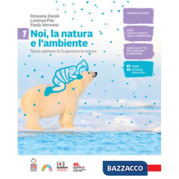 NOI L A NATURA E L'AMBIENTE VOL. 1