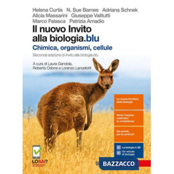 NUOVO INVITO ALLA BIOLOGIA.BLU. CHIMICA, ORGANISMI, CELLULE