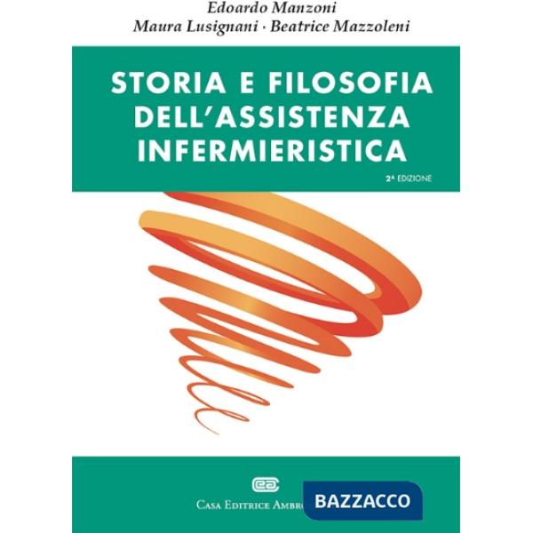STORIA E FILOSOFIA DELL'ASSISTENZA INFERMIERISTICA
