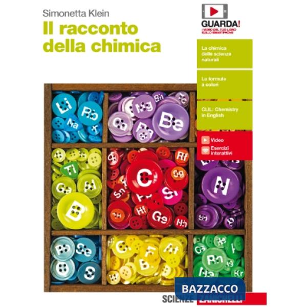 RACCONTO DELLA CHIMICA. PER LE SCUOLE SUPERIORI. CON CONTENUTO DIGITAL