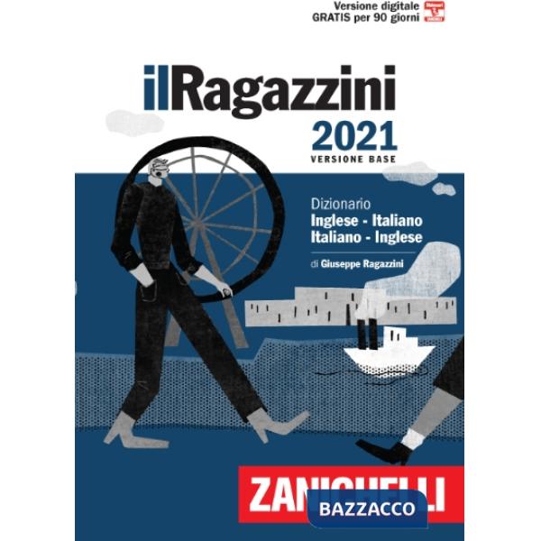 IL RAGAZZINI 2021. DIZIONARIO INGLESE-ITALIANO, IT