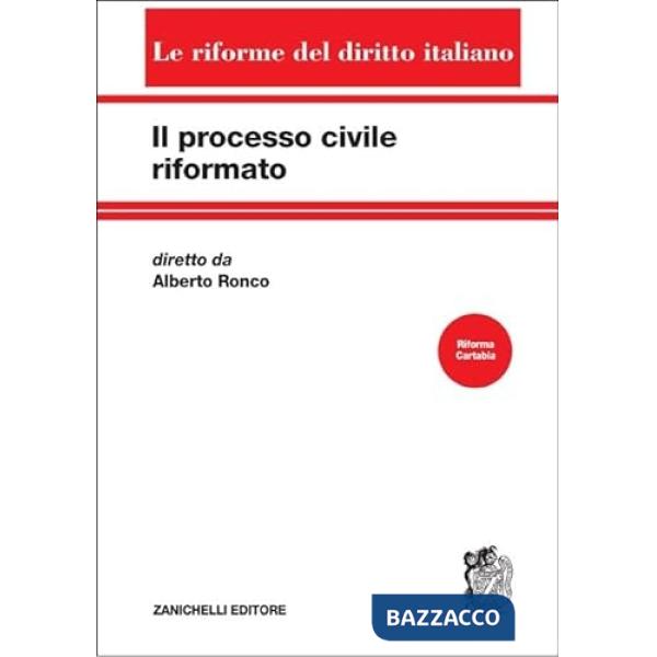 PROCESSO CIVILE RIFORMATO