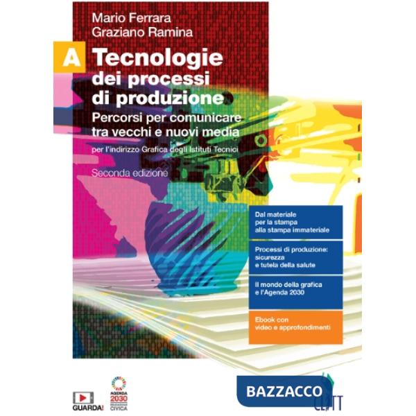 TECNOLOGIE DEI PROCESSI DI PRODUZIONE. VOL. SECONDO BIENNIO
