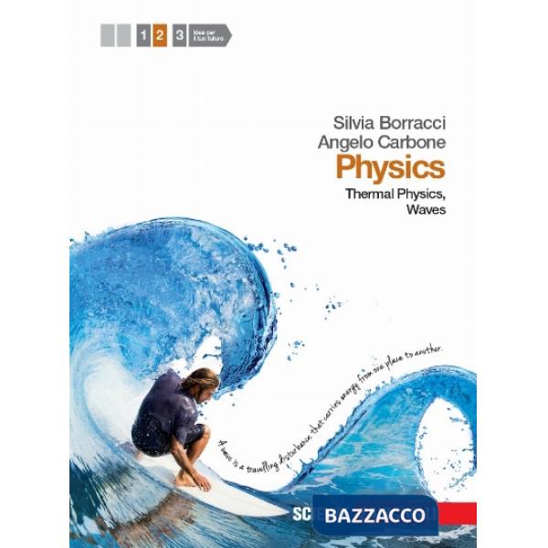 PHYSICS. PER LE SCUOLE SUPERIORI. CON ESPANSIONE ONLINE. VOL. 2: THERM